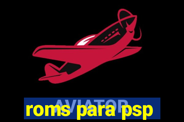 roms para psp